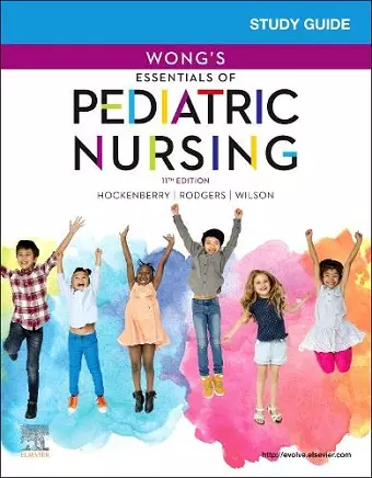 Study Guide for Wong's Essentials of Pediatric Nursing cover