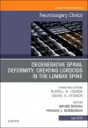 Degenerative Spinal Deformity: Creating Lordosis in the Lumbar Spine, An Issue of Neurosurgery Clinics of North America cover