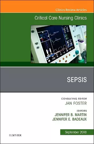 Sepsis, An Issue of Critical Care Nursing Clinics of North America cover