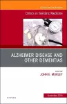 Alzheimer Disease and Other Dementias, An Issue of Clinics in Geriatric Medicine cover