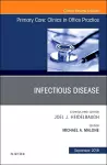 Infectious Disease, An Issue of Primary Care: Clinics in Office Practice cover