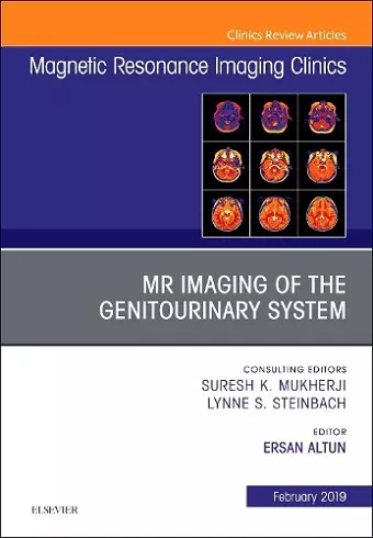 MRI of the Genitourinary System, An Issue of Magnetic Resonance Imaging Clinics of North America cover