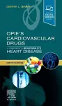 Opie's Cardiovascular Drugs: A Companion to Braunwald's Heart Disease cover