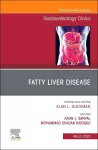 Fatty Liver Disease,An Issue of Gastroenterology Clinics of North America cover