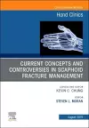 Current Concepts and Controversies in Scaphoid Fracture Management, An Issue of Hand Clinics cover