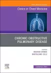 Chronic Obstructive Pulmonary Disease, An Issue of Clinics in Chest Medicine cover