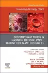 Contemporary Topics in Radiation Medicine, Part I: Current Issues and Techniques cover