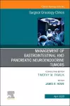 Management of GI and Pancreatic Neuroendocrine Tumors,An Issue of Surgical Oncology Clinics of North America cover