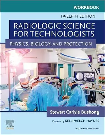 Workbook for Radiologic Science for Technologists cover