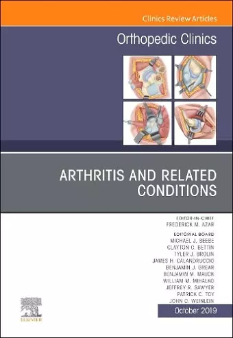 Arthritis and Related Conditions, An Issue of Orthopedic Clinics cover