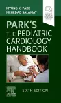 Park's The Pediatric Cardiology Handbook cover
