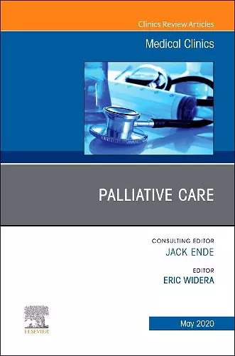 Palliative Care, An Issue of Medical Clinics of North America cover