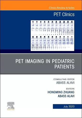 PET Imaging in Pediatric Patients, An Issue of PET Clinics cover