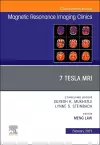 7T MRI, An Issue of Magnetic Resonance Imaging Clinics of North America cover