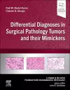 Differential Diagnoses in Surgical Pathology Tumors and their Mimickers cover