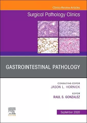 Gastrointestinal Pathology, An Issue of Surgical Pathology Clinics cover