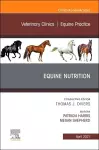 Equine Nutrition, An Issue of Veterinary Clinics of North America: Equine Practice cover