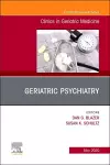 Geriatric Psychiatry, An Issue of Clinics in Geriatric Medicine cover