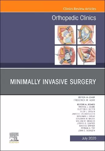 Minimally Invasive Surgery , An Issue of Orthopedic Clinics cover