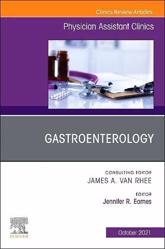 Gastroenterology, An Issue of Physician Assistant Clinics cover