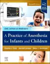 A Practice of Anesthesia for Infants and Children cover