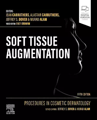 Procedures in Cosmetic Dermatology: Soft Tissue Augmentation cover