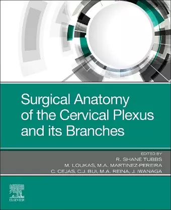 Surgical Anatomy of the Cervical Plexus and its Branches cover