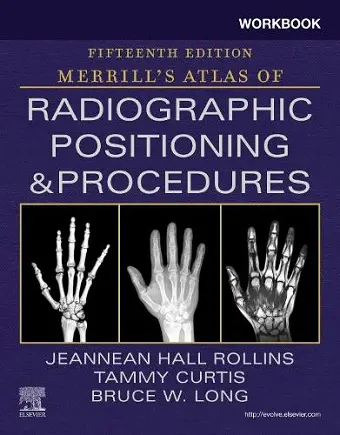 Workbook for Merrill's Atlas of Radiographic Positioning and Procedures cover