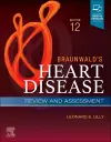 Braunwald's Heart Disease Review and Assessment cover