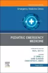 Pediatric Emergency Medicine, An Issue of Emergency Medicine Clinics of North America cover