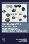 Recent Advances in Nano-Tailored Multi-Functional Cementitious Composites cover