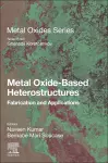 Metal Oxide-Based Heterostructures cover