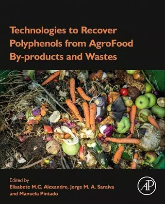 Technologies to Recover Polyphenols from AgroFood By-products and Wastes cover