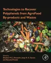 Technologies to Recover Polyphenols from AgroFood By-products and Wastes cover