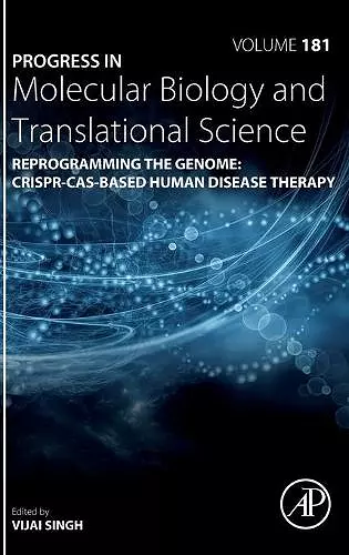 Reprogramming the Genome: CRISPR-Cas-based Human Disease Therapy cover