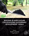 Biochar in Agriculture for Achieving Sustainable Development Goals cover