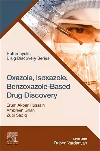 Oxazole, Isoxazole, Benzoxazole-Based Drug Discovery cover