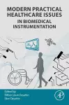 Modern Practical Healthcare Issues in Biomedical Instrumentation cover