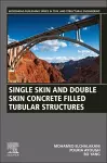 Single Skin and Double Skin Concrete Filled Tubular Structures cover