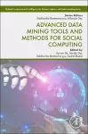 Advanced Data Mining Tools and Methods for Social Computing cover