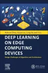 Deep Learning on Edge Computing Devices cover