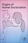 Origins of Human Socialization cover