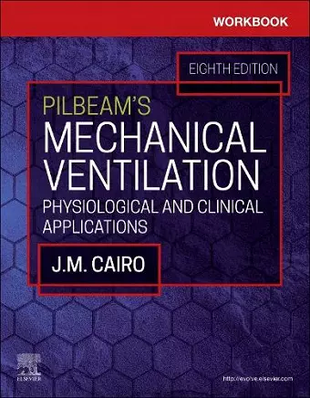 Workbook for Pilbeam's Mechanical Ventilation cover