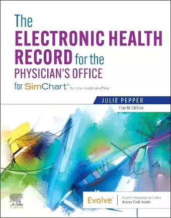 The Electronic Health Record for the Physician's Office cover