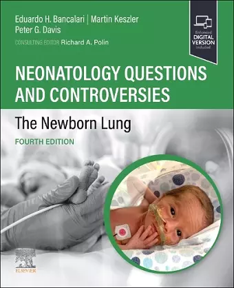 Neonatology Questions and Controversies: The Newborn Lung cover