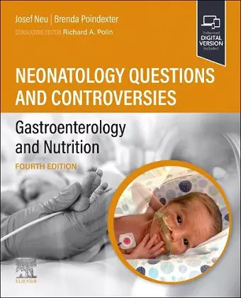 Neonatology Questions and Controversies: Gastroenterology and Nutrition cover