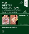 The Netter Collection of Medical Illustrations: Respiratory System, Volume 3 cover