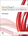 SimChart for the Medical Office:Learning the Medical Office Workflow - 2022 Edition cover