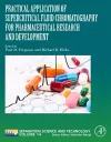 Practical Application of Supercritical Fluid Chromatography for Pharmaceutical Research and Development cover