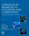 Advances in Biomedical Polymers and Composites cover